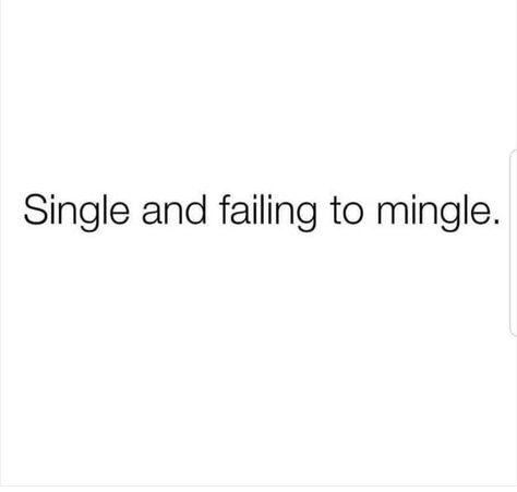 Single Humor Funny Woman, Savage Single Quotes, Single Quotes Funny Sassy Single Quotes Funny, Sassy Single Quotes, Funny Single Quotes, Feels Meme, Funny Single, Looks Quotes, Single Quotes Funny