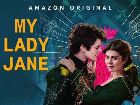 My Lady Jane Show, My Lady Jane Prime, My Lady Jane 2024, Series Recommendation, My Lady Jane, Anna Chancellor, Love Letter To Her, Jane Grey, Lady Jane Grey