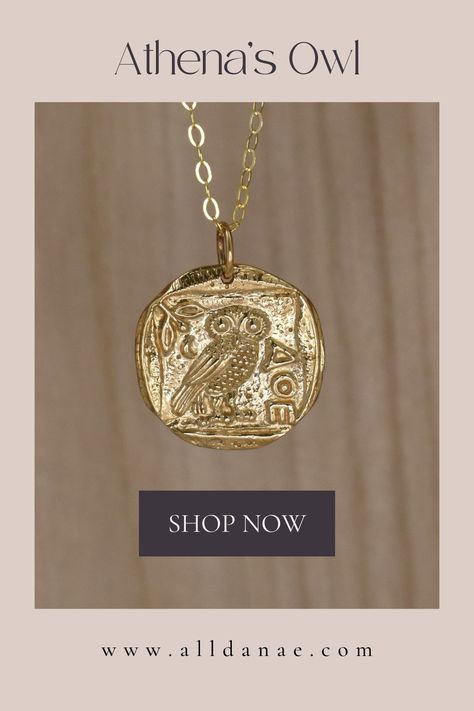 This gold pendant necklace features the owl emblem of Athena, the warrior goddess of Greek mythology. Uniquely powerful and easy to match, it is perfect worn alone or layered with other gold necklaces. This necklace makes a meaningful gift for any special woman in your life. Owl Emblem, Owl Of Athena, Athena Owl, Gold Owl, Ancient Greek Mythology, Warrior Goddess, Goddess Of Wisdom, Ancient Greek Coin, Meaningful Necklace