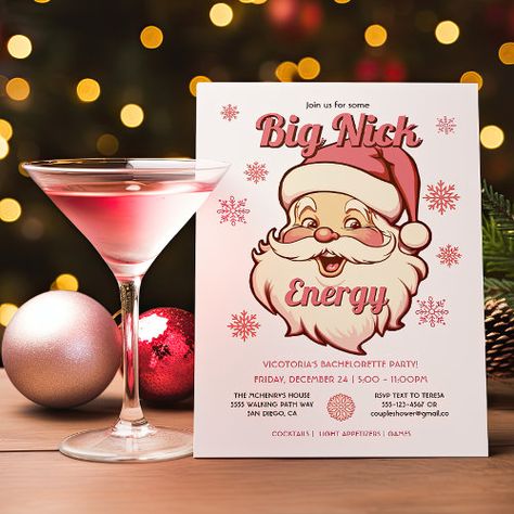 $2.8 | Funny Big Nick Energy Bachelorette Christmas Party - modern, christmas, holiday, big nick energy, friendsmas party, retro santa, office party, funny, bachelorette party, funny christmas bridal shower Christmas Bachelorette Party, Santa Christmas Party, Big Nick Energy, Christmas Bridal Showers, Adult Christmas Party, Christmas Party Themes, Christmas Cocktail, Retro Santa, Christmas Party Invitation