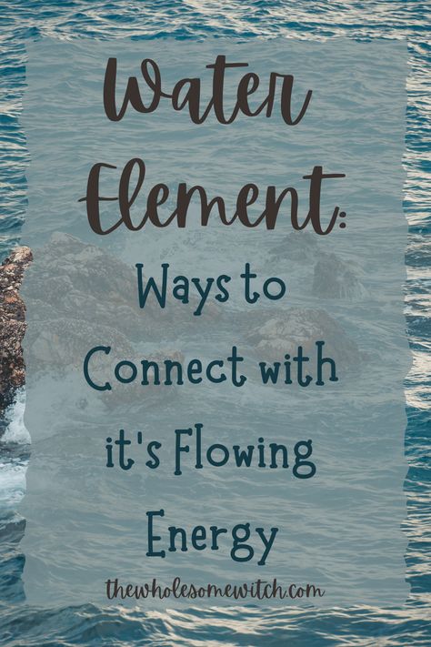 Correspondences, ritual ideas and ways to connect with this natural element. #fourelements #waterelement #watermagick #witch Water Element Rituals, Water Energy Spiritual, Connecting With Water Element, Ways To Connect With Nature, Element Correspondences, River Magic, Wholesome Witch, Elemental Correspondences, Witch Beginner