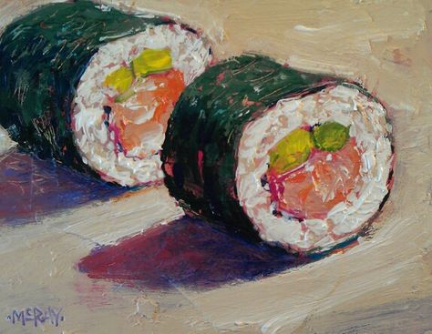 "Sushi Rolls #1" acrylic on paper 9x12 by Eric McRay $200 (unframed) Sushi Painting, Japan Cafe, Sushi Drawing, Water Drawing, Sushi Roll, Oil Pastel Art, Food Painting, Gouache Art, White Mat