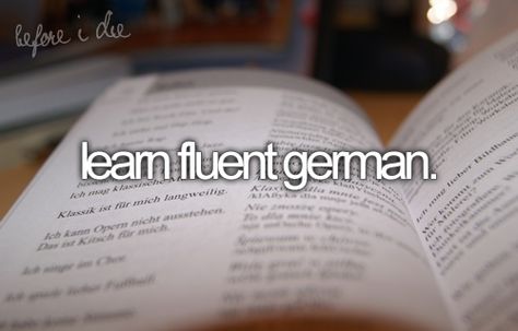 Perfect Bucket List, Life List, One Day I Will, Learn German, Hopes And Dreams, German Language, Life Goals, The Words, To Do List