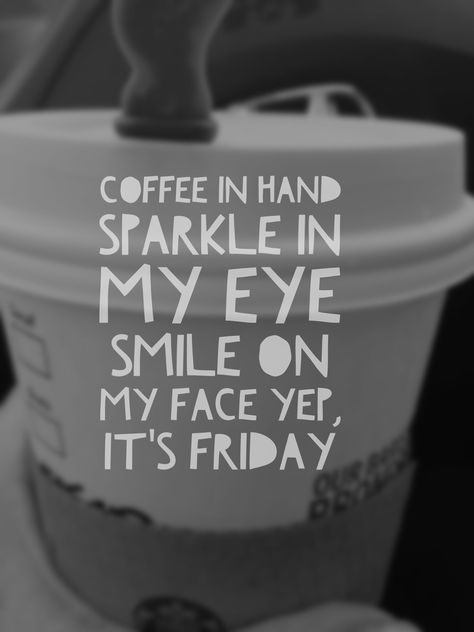 coffee sparkle smile it's Friday Positive Friday Quotes, Friday Motivational Quotes, Spirit Buttons, Friday Morning Quotes, Humor Comics, Friday Coffee, Funny Friday, Friday Images, Funny Friday Memes