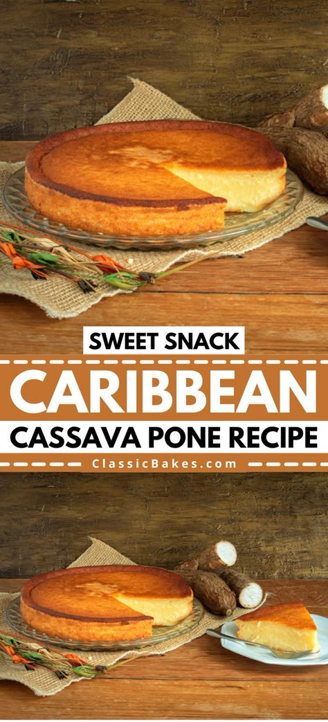 Cassava Pone Recipe, Cassava Pone, Trinidadian Recipes, Cassava Cake, Trinidad Recipes, Jamaica Food, Trini Food, Jamaican Dishes, Caribbean Cuisine