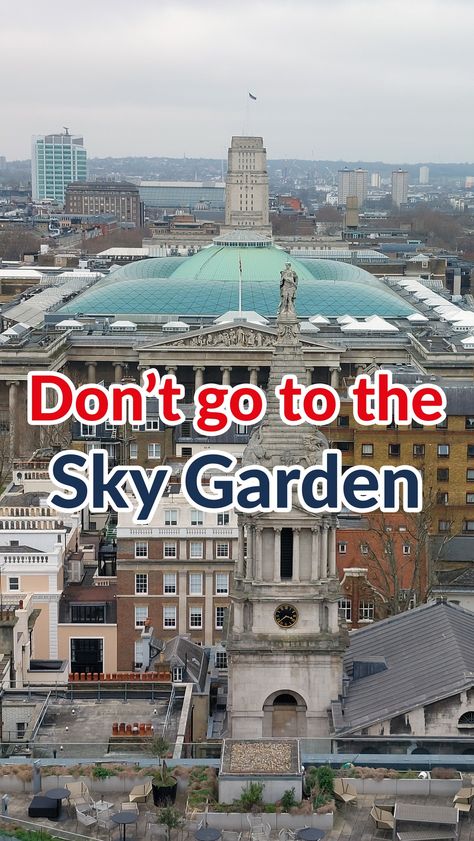 Public Rooftop, London Rooftops, Best Markets In London, London Cheap, Seeing Is Believing, London Bucket List, The British Museum, City Of London, Sky Garden