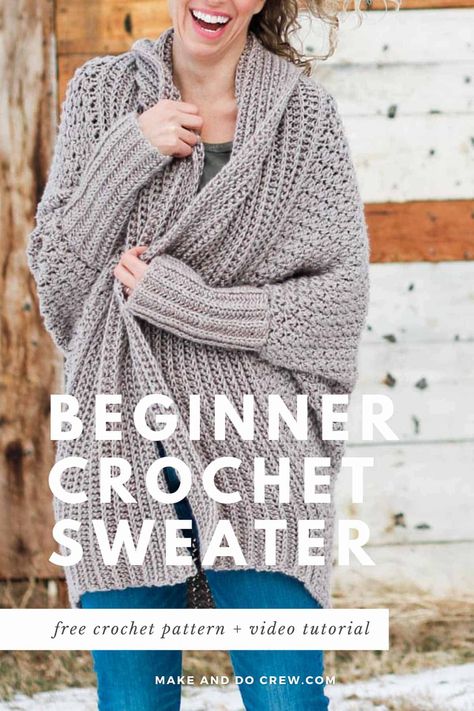 Easy Crochet Sweater Pattern Free, Simple Beginner Crochet, Beginner Crochet Sweater, Easy Crochet Sweater, Crochet Cardigan Free, Crochet Sweater Free, Make And Do Crew, Crochet Sweater Pattern, Crochet Sweater Pattern Free