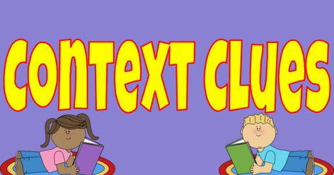 Context Clues Types Of Context Clues, Context Clues Lesson, Unknown Words, Context Clues, The Meaning, Clue, 2nd Grade, Different Types, Reading