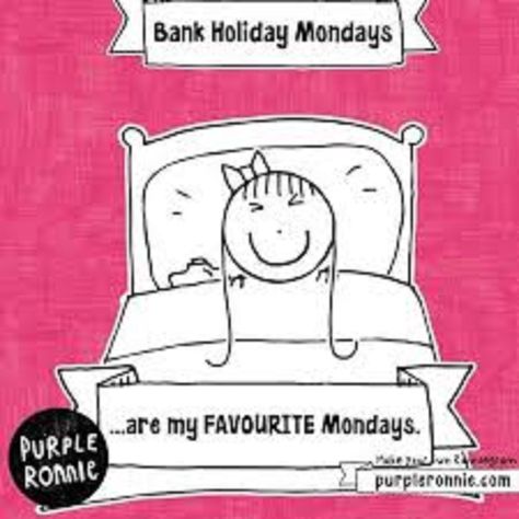 More Bank Holiday Monday fun! Holiday Monday Quotes, Bank Holiday Monday Quotes, Bank Holiday Quotes, Holiday Quotes Funny, Monday Quote, Holiday Monday, Bank Holiday Monday, Hate Mondays, Monday Quotes