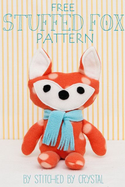 STITCHED by Crystal: Free Stuffed Fox Pattern Fleece Sewing Projects, Stuffed Fox, Baby Mobil, Fox Toys, Sewing Fleece, Sewing Stuffed Animals, Fox Pattern, Sewing Toys, Sewing For Kids