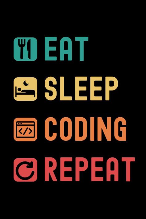 Eat Sleep Code, Gym Design Interior, Eat Sleep Repeat, Creative T Shirt Design, Gym Design, Software Engineer, Eat Sleep, Cute Tshirts, Cute Stickers