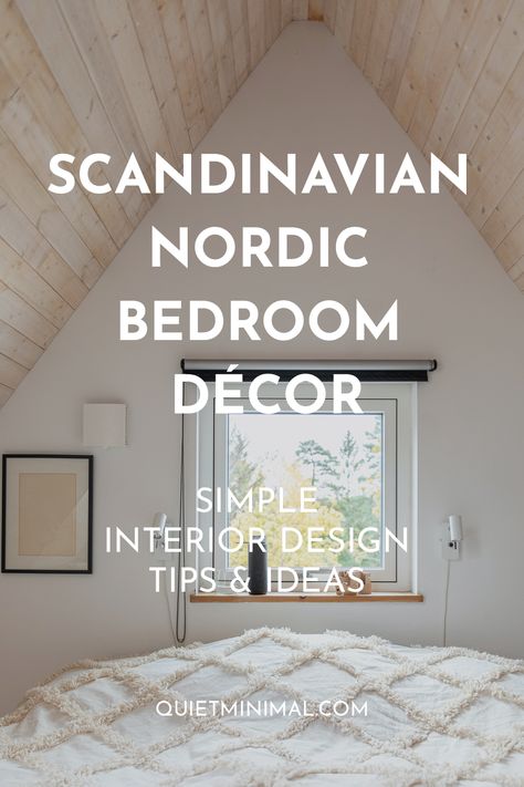 9+ Scandinavian Nordic Bedroom Décor Ideas - Quiet Minimal ™ - Interior Design Inspiration & Ideas Scandi Loft Bedroom, Norwegian Bedroom Scandinavian Style, Scandinavian Cottage Bedroom, My Scandinavian Bedroom, Nordic Bedroom Scandinavian, Scandinavian Interior Design Bedroom, Norwegian Bedroom, Scandinavian Bedroom Nordic, Nordic Bedroom Design