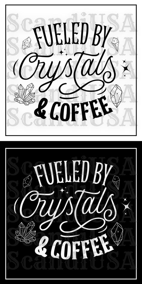 Fueled By Crystals and Coffee Angel Numbers, Black Coffee, Fuel, Printing On Fabric, Angel, Coffee, Crystals