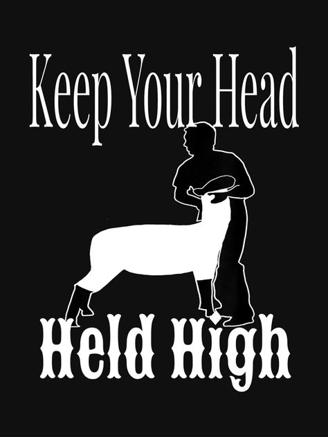 4h Shirt Designs, Livestock Showing Quotes, Livestock Quotes Sheep, 4h Sheep Project Lamb, Livestock Show Quotes, 4h Quotes, Lamb Showing, Ffa Scrapbook Ideas, Western Widgets