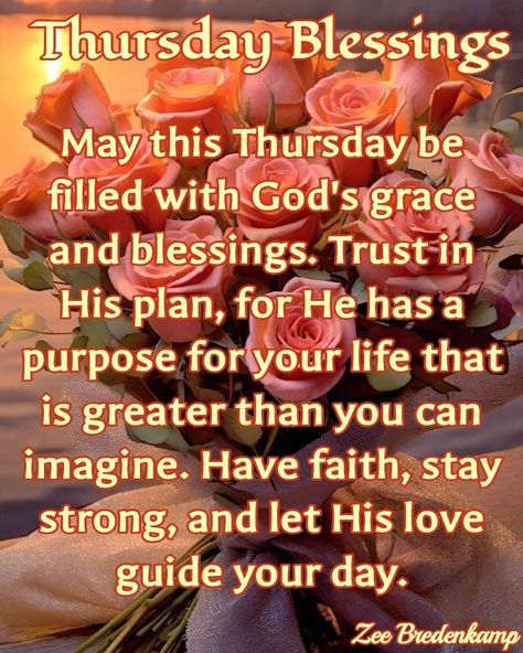 Blessed Thursday, Thursday Morning Quotes, Thursday Prayer, Good Morning Prayer Quotes, Blessed Morning Quotes, Good Morning Sister Quotes, Thursday Blessings, Good Morning Happy Thursday, God Blessings