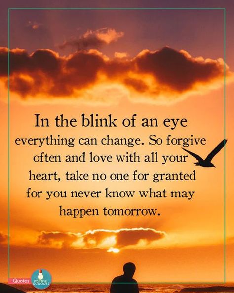 Blink Of An Eye Quotes, Love With All Your Heart, Encouraging Poems, Good Morning Handsome Quotes, Eye Quotes, Always Be Happy, Likeable Quotes, Realist Quotes, Respect Quotes