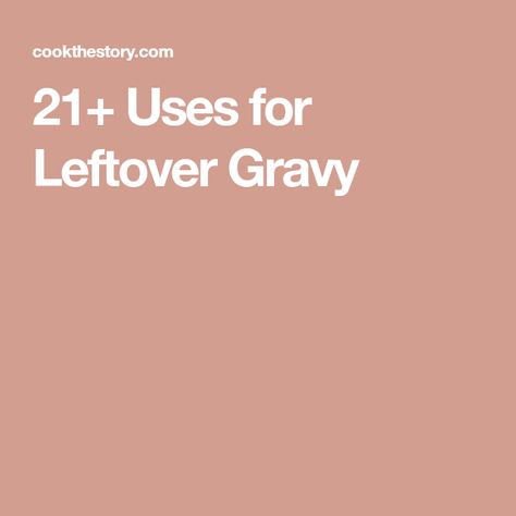 Canned Gravy, Leftover Sour Cream, Hibachi Sauce, Leftover Gravy, Leftover Milk, Milk Gravy, Beef Dip, Cream Gravy, Country Gravy