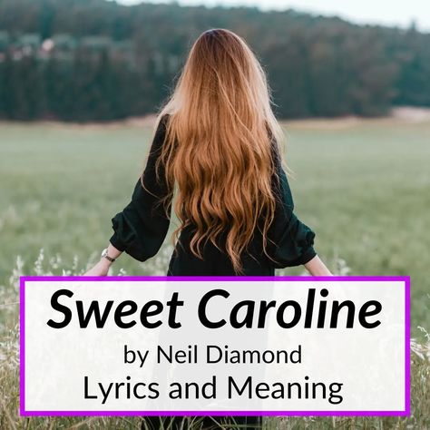 The most confusing thing about the Sweet Caroline lyrics meaning was always the name. Once you know who the song is about, it makes no sense that Neil Diamond... Caroline Meaning, Lyric Meanings, Sweet Caroline Lyrics, Famous Song Lyrics, Neil Diamond Songs, Happy Emotions, Lyrics Meaning, Makes No Sense, John Fitzgerald