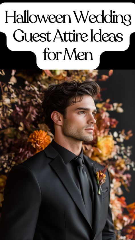 Men's Halloween wedding guest attire featuring a dark suit paired with autumn flowers and a black wedding dress backdrop. Black Suit Fall Wedding, Moody Fall Wedding, Fall Groom, A Black Wedding, Wedding Guest Attire, Dark Suit, Black Wedding Dress, Chic Halloween, Autumn Flowers