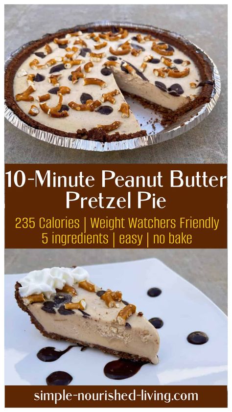 10 Minute Peanut Butter Pretzel Pie | Weight Watchers Recipes Low Calorie Peanut Butter Pie, Weight Watcher Desserts Easy, Weight Watchers Pie, Low Calorie Peanut Butter, Pretzel Pie, Chocolate Pie Crust, Peanut Butter Pretzel, Ww Desserts, Weight Watchers Desserts