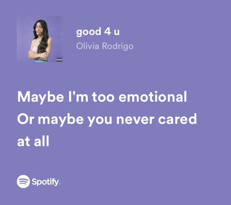 Heavenly Lyrics, Olivia Rodrigo Spotify Lyrics, Olivia Rodrigo Spotify, Sour By Olivia Rodrigo, Good 4 U, Olivia Lyrics, Songs That Describe Me, Rap Lyrics Quotes, Meaningful Lyrics