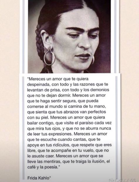 Esto es lo que nos merecemos por amar de más... Fridah Kahlo Quotes, Frida Quotes, Frida Kahlo Quotes, Frida And Diego, Spanglish Quotes, Were All Mad Here, Literature Books, Albert Einstein, Memes Quotes