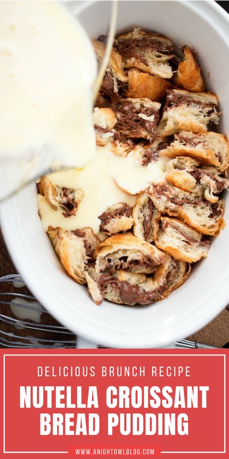 Nutella Bread Pudding, Nutella Breakfast, Cheesecake Strawberries, Nutella Croissant, Nutella Snacks, Nutella Bread, Nutella Recipes Easy, Croissant Bread, Homemade Strawberry Sauce