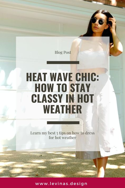 Hot Summer Classy Outfits, Summer Outfits Heatwave, Hot Weather Pants Outfit, Classic Hot Weather Outfits, Hot Weather Chic Outfits, Summer Outfits For Very Hot Weather, Office Outfit For Hot Weather, Cooling Summer Outfits, Clothes For Hot Weather Summer