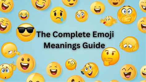 The Complete Emoji Meanings Guide Symbol Of Uses And Fun Facts All Emoji Meanings Symbols, Emoji Chart Meanings, Best Emoji Combos, Emojis And Their Meanings, Emoji Chart, Emoji Guide, Emojis Meanings, Emoji Meanings, All Emoji