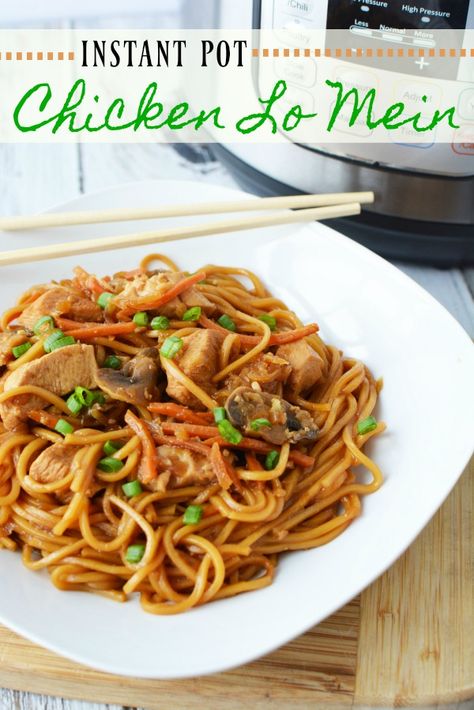 Chicken Lo Mein Recipe Instant Pot, Lo Mein Instant Pot, Instant Pot Chicken Lo Mein, Chicken Lo Mein, Chinese Chicken Recipes, Mapo Tofu, Potted Beef, Lo Mein, Easy Instant Pot Recipes