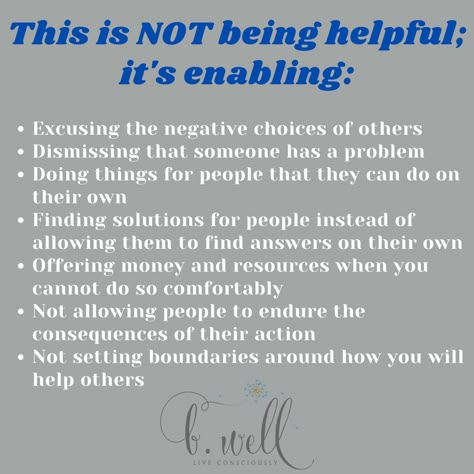 Quotes About Enablers, Consequences For Bad Behavior Quotes, Never Take Responsibility Quotes, Not Your Responsibility Quotes, Family Enabler, Stop Enabling Quotes, Enabler Quotes Families, Actions Have Consequences Quotes, Enabling Adult Children Quotes