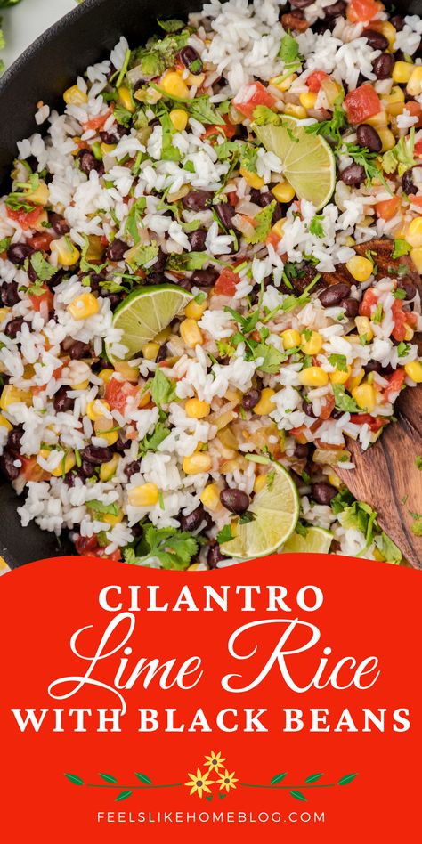 Rice And Corn Recipe, Cilantro Rice Recipe, Rice With Black Beans, Rice With Beans, Cilantro Lime Rice Recipe, Meatless Meals Healthy, Lime Rice Recipes, Cilantro Recipes, Rice And Beans Recipe