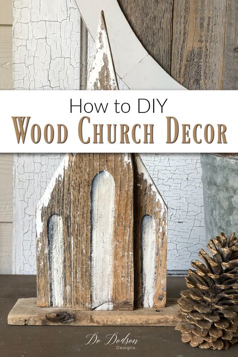 how to DIY - Rustic Wood Church Décor Trendy Diy Wood Projects, Diy Wooden Crafts Home Decor, Wood Scrap Projects Diy Home Decor, Scrap Pieces Of Wood Projects, Wood Projects For Craft Shows, Wood Church Craft, Diy Scrap Wood Christmas Projects, Wooden Church Diy, Scrap Wood Ornaments