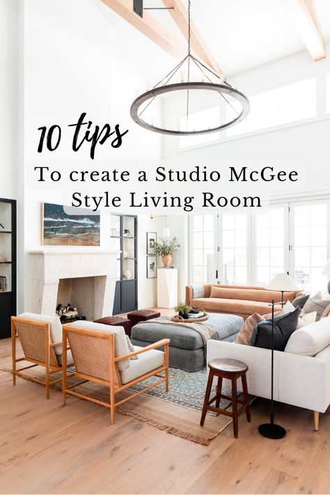 Cozy Modern Living Room With Fireplace, Fun Family Living Room, Studio Mcgee Decor Style, Studio Mcgee Living Room Lighting, Two Sofa Two Chair Living Room, Shae Mcgee Living Room, Living Room With Couch And 4 Chairs, Studio Mcgee Inspired Living Room, Studio Mcgee Wall Lights