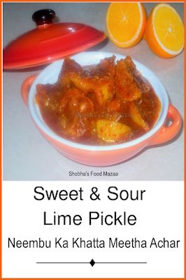 Shobha's Food Mazaa: SWEET AND SOUR LIME PICKLE / NIMBU KA KHATTA MEETHA ACHAAR Green Chilli Pickle, Sour Pickles, Lemon Pickle, Lime Pickles, Sweet Lime, Friends Recipes, Mad Scientists, Condiment Recipes, Fenugreek Seeds