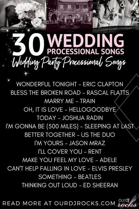 Bridal Party Processional Songs, Bridal Processional Songs, Down The Aisle Songs, Processional Wedding Songs, Processional Songs, Wedding Processional, Bless The Broken Road, Wonderful Tonight, Only In My Dreams