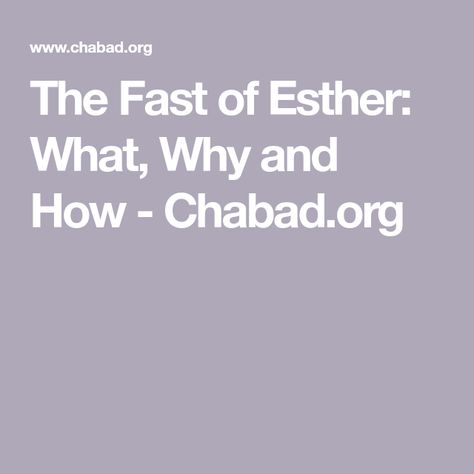 The Fast of Esther: What, Why and How - Chabad.org 3 Day Esther Fast, Esther Fast, Spiritual Fast, Purim Recipe, Afternoon Prayer, Daily Bible Reading Plan, Fasting And Prayer, Book Of Esther, Happy Purim