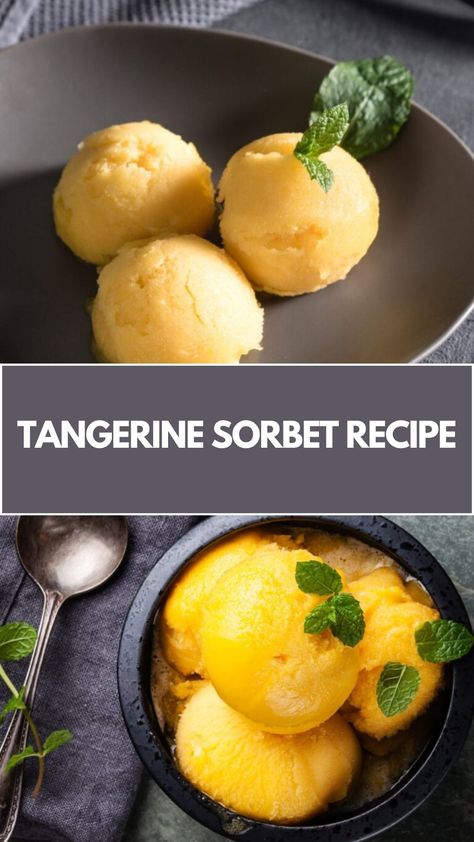 Tangerine Sorbet Recipe made with fresh tangerine juice, sugar, and water it serves about 6 people and takes about 20 minutes to prepare, plus freezing time. This refreshing, citrusy dessert is perfect for cooling off on a hot day. Tangerine Sorbet Recipe, Tangerine Sorbet, Mandarin Sorbet, Marscapone Cream, Tangerine Recipes, Tangerine Juice, Sorbet Recipe, Vegan Ice Cream Recipe, Orange Sorbet