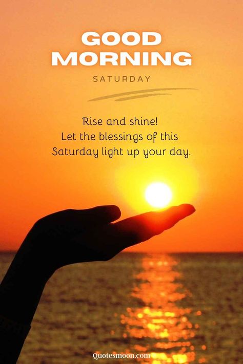 Good Morning Saturday Blessings And Prayers Blessed Good Morning, Good Morning Saturday Blessings, Saturday Morning Greetings, Blessed Saturday, Good Saturday Morning, Good Morning Saturday Images, Happy Saturday Quotes, Saturday Morning Quotes, Sweet Good Morning Images