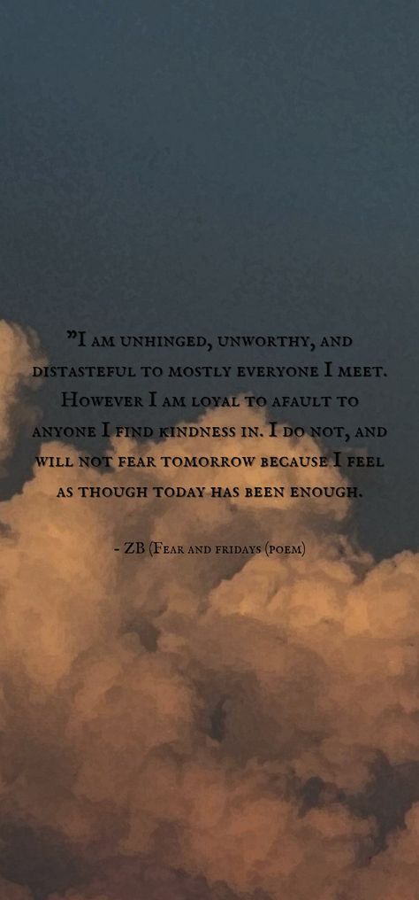 Zach Bryan's poem named "Fear and Fridays" Zack Bryan Fear And Fridays, Zach Core Aesthetic, I Am Unhinged Zach Bryan, Zach Bryan Inspirational Quotes, Country Song Quotes Zach Bryan, Quotes By Zach Bryan, I Will Not Fear Tomorrow Zach Bryan, Lucky Enough Zach Bryan, Fear And Fridays Tattoo