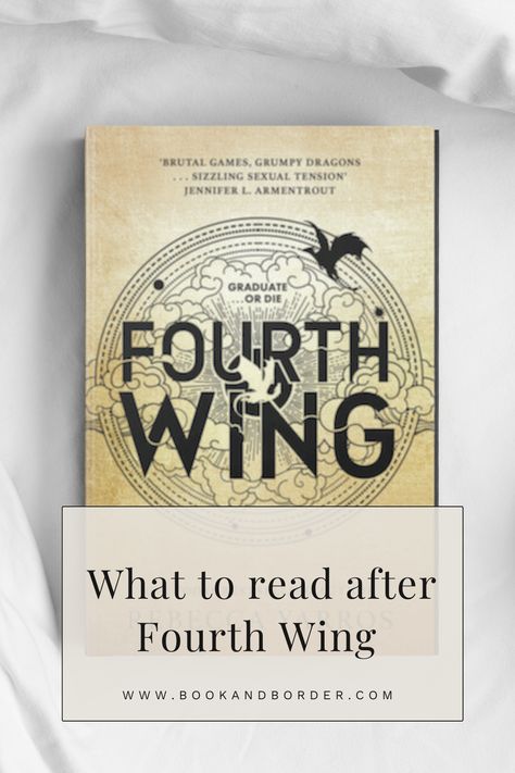 UK cover for Fourth Wing by Rebecca Yarros on a white bed sheet open bed. Title what to read after Fourth Wing whilst waiting for Iron Flame. Borders Books, Withdrawal Symptoms, Fourth Wing, Best Books To Read, Blog Content, What To Read, Computer Programming, Book Review, Programming