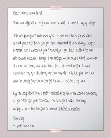 Have you broken up with your tailor yet? If not, we wrote the goodbye letter for you!  Share this with your #petite friends who need to do the same... Good Bye Letter For Friends, Farewell Letter To Senior, Goodbye Letter To Seniors, Farewell Letter To Classmates, Emotional Farewell Letter To Best Friend, Farewell Letter To Teacher, Emotional Goodbye Letter To Best Friend, Letters To Seniors From Teammates, Farewell Letter To Roommate