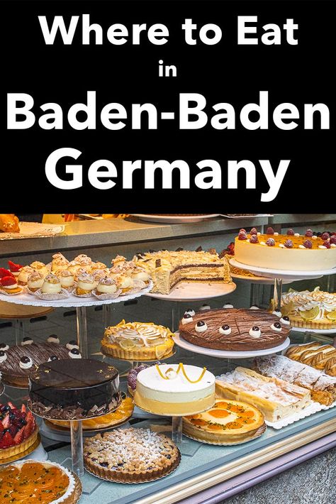 Pinterest image: photo of a cakes with caption reading "Where to eat in Baden-Baden Germany" What To Eat In Germany, Breakfast In Germany, Hiking Holiday, Weisbaden Germany, Baden Baden Germany, Best Restaurants In Berlin, Baden Germany, Germany Travel Destinations, Germany Food