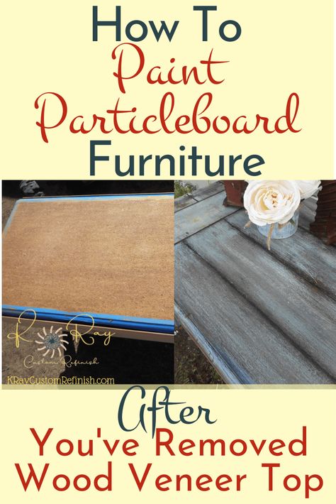 Learn How To Paint Particle Board Furniture After You've Removed The Wood Veneer Top. Thought it was Hardwood? Ooops. You can still Refinish It Into Something Beautiful! #particleboard #fauxbarndoor #diy via @kraycustomrefinish Pressed Wood Table Makeover, Paint Particle Board Furniture, Painting Pressed Wood, Faux Barn Door, Paint Particle Board, Removing Veneer, Particle Board Furniture, Distressing Painted Wood, Door Coffee Tables