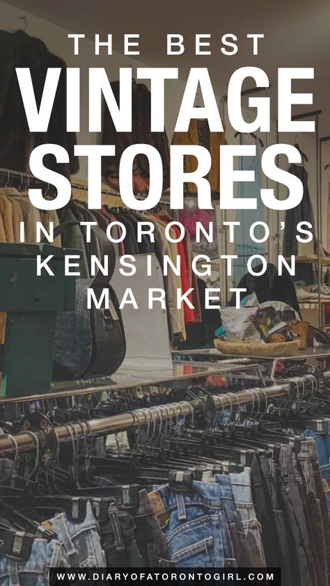 Clothing Stores To Shop At, Stores To Shop At, Toronto Trip, Kensington Market, Toronto Girls, Toronto Travel, Doing Better, Vintage Clothing Stores, Travel Business