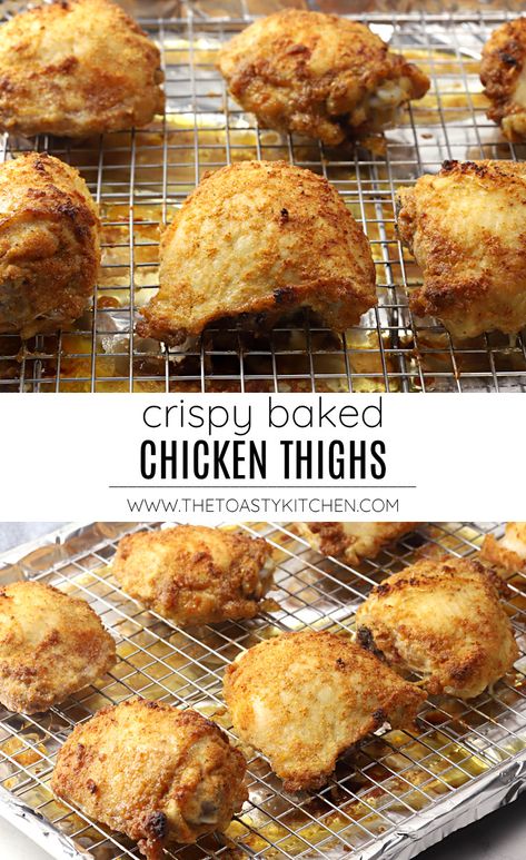 The Toasty Kitchen, Chicken Thigh Recipes Crispy, Oven Fried Chicken Thighs, Farmhouse Cooking, Fried Chicken Thighs, Craving Tasty, Chicken Thights Recipes, Crispy Oven Fried Chicken, Crispy Baked Chicken Thighs