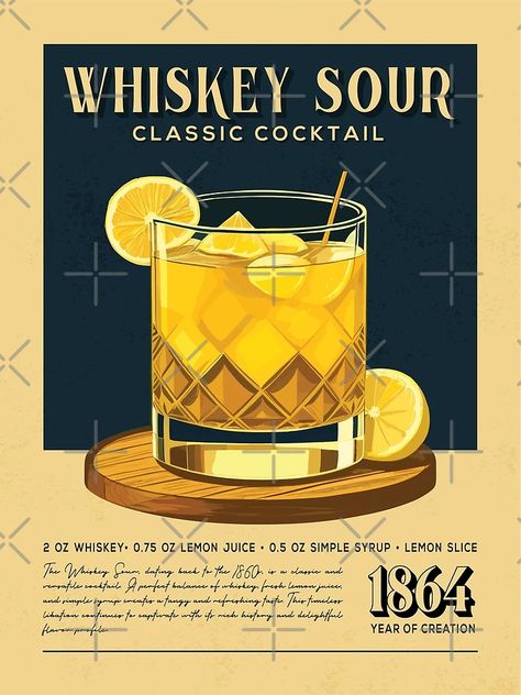 "Whiskey Sour Cocktail Vintage Recipe Poster" Art Print for Sale by Vintaprints-co | Redbubble Whiskey Sour Poster, Bar Posters Vintage, Whiskey Sour Aesthetic, Cocktail Design Ideas, Retro Cocktail Poster, Vintage Wine Posters, Vintage Cocktail Aesthetic, Vintage Cocktail Poster, Vintage Cocktail Illustration