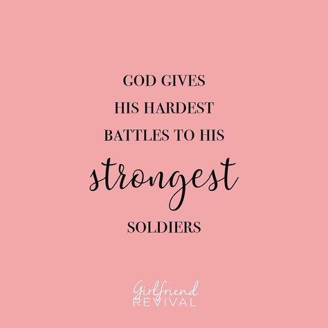 God gives His hardest battles to His strongest soldiers. ~ ~ ~ ~ ~ #christiangirl #jesuslovesyou #ilovejesus #women #womenempowerment… Hardest Battles To Strongest Soldiers, God Gives His Hardest Battles To His Strongest Soldiers, God Strongest Soldiers, God Goves His Hardest Battles To His Strongest Soldiers, Strongest Soldiers Quotes, God Only Gives His Hardest Battles, God Gives His Toughest Battles To His Strongest Soldiers, Toughest Battles To Strongest Soldiers, God Gives His Toughest Battles Quotes