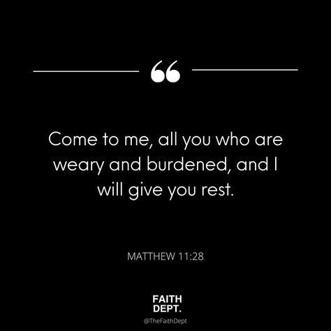 Matthew 11:28, Lifestyle Quotes, Come To Me, Discreet Tattoos, Bible Verse, Black Background, Verses, Bible Verses, Bible