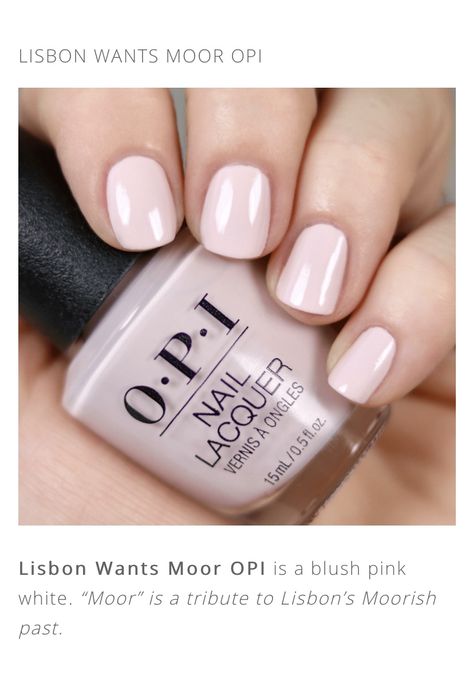 Bluish pink white Lisbon Wants Moor Opi, Wedding Nail Colors, Best Nail Polish Brands, Pink Toe Nails, Opi Nail Polish Colors, Opi Gel Nails, White Manicure, Makeup Nails Designs, Pastel Nail Polish